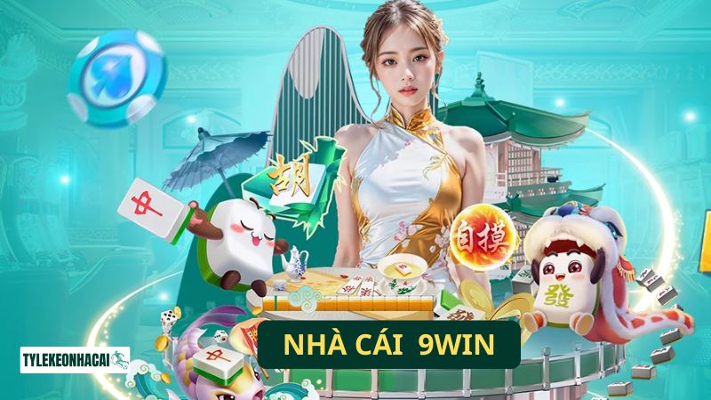 Tổng quan về nhà cái 9WIN